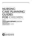 Nursing care planning guides for children 0683095714 Book Cover