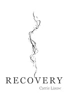 Recovery B0D97ZV1PB Book Cover