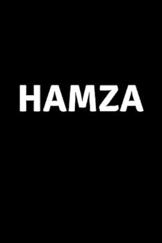 Hamza : Personalized Notebook - Simple Gift for Man/Boyfriend/Boss Named Hamza Journal Diary (110 Pages, Blank, Lined 6 X 9 Inches)