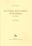 Lettere agli amici d'Olanda (1927-1948)