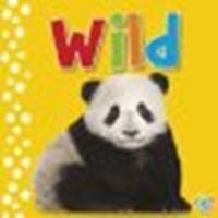Hardcover Touch & Feel - Wild by Creese, Sarah [Make Believe Ideas, 2010] Board book [Board book] Book
