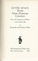 Outer space: Myths, name meanings, calendars from the emergence of history to the present day, B0007DSSIQ Book Cover
