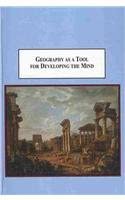 Geography as a Tool for Developing the Mind: A Theory of Place-making book cover