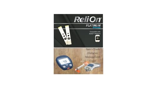 ReliOn Platinum Blood Glucose Test Strips|Blood Glucose Test Strips|Blood Sugar Test Strips|Platinum Blood Glucose Test Strips |Diabetic Test Strips|Diabetes Care|100 Count+Sam's Trade Diabetes Guide