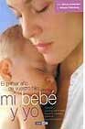 Mi Bebe Y Yo