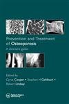 Prevention and Treatment of Osteoporosis in the High-Risk Patient: A Clinician's Guide