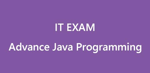 IT Exams - Advance Java Programming