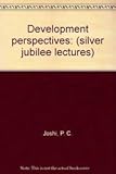 Development perspectives: Silver jubilee lectures, Institute of Economic Growth