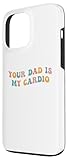 Zoom IMG-1 your dad is my cardio Zoom IMG-1 your dad is my cardio