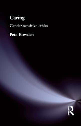 Caring: Gender-Sensitive Ethics view 2