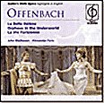 Offenbach La Belle Helene Orpheus in the Underworld La Vie Parisienne (Highlights)