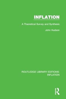 Paperback Inflation: A Theoretical Survey and Synthesis Book