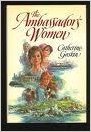 The Ambassador's Women 038070174X Book Cover