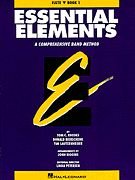 Essential Elements Volume 1 Eb Alto Clarinet pour jouer en harmonie