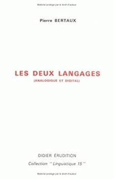 Paperback Les Deux Langages (Analogique Et Digital) [French] Book