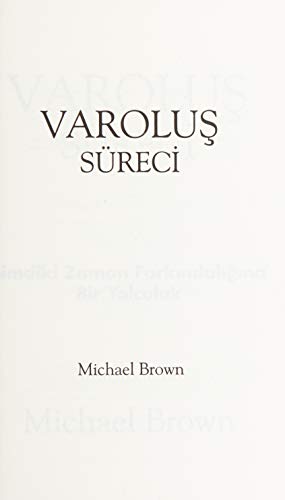 Varolus Sureci [Turkish] 605552421X Book Cover