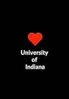 University of Indiana: Wide Ruled Lined Notebook to Write Stuff In, Gift for College Students 7" x 10" 109382607X Book Cover
