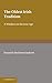 The Oldest Irish Tradition: A Window on the Iron Age