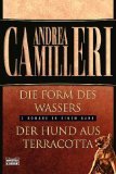 Die Form des Wassers / Der Hund aus Terracotta (Allgemeine Reihe. Bastei Lübbe Taschenbücher)