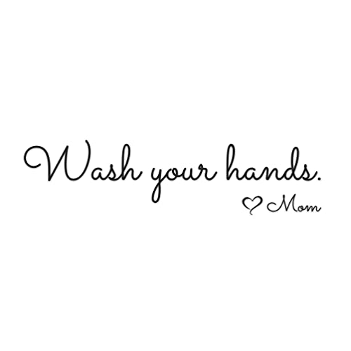 Kramer Sticker's Shop Wash Your Hands Mom Quote Bathroom Wall Stickers Waterproof Art Decal (Black) 10 Inch Х 2.5 Inch #TOP15