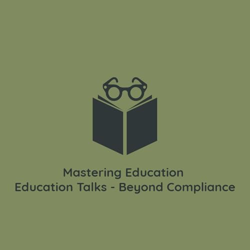 Education Talks - Beyond Compliance
