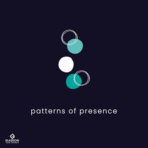 Patterns of Presence Devotional Podcast cover art