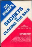 Zig Ziglar's Secrets of Closing the Sale by Zig Ziglar (1984-05-03)