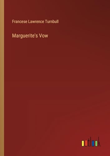 Marguerite's Vow