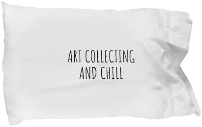 EzGift Funny Art Collecting Pillowcase and Chill Novelty Gift Idea for Hobby Lover Fan Zen Quote Relaxing Gag Chilling Pillow Cover Case 20x30 image 3