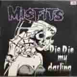 Misfits Die Die My Darling - Novo, Importado. | Amazon.com.br
