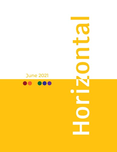 Horizontal (Pride 2021 Edition | Yellow): Rotate 90º clockwise and meet  Horizontal (Pride 2021 Edition | Yellow) Dual Notebook: Horizontal Half Blank and Half Lined Paper for Writing & Sketching
