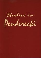 Studies in Penderecki - Volume 1 1495086410 Book Cover