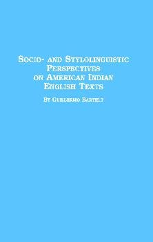 Buy Socio and Stylolinguistic Perspectives on American Indian English Texts: v.8 (Native American Studies) — BookShops.in