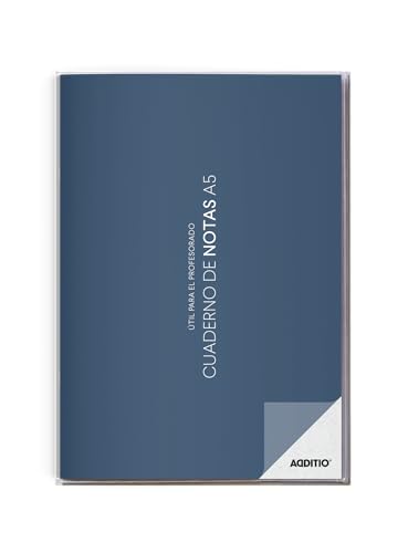 ADDITIO - Cuaderno de Notas para el profesorado | Planificación del curso (2 meses vista) | Evaluación continua | Papel ecológico | Tamaño A5 | Español | Azul