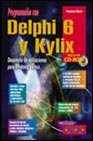 Paperback PROGRAMACION CON DELPHI Y KYLIX (INCLUYE CD-ROM) Book