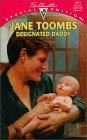 Designated Daddy (Silhouette Special Edition, No 1271) 0373242719 Book Cover