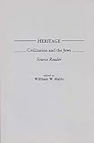 Heritage: Civilization and the Jews: Source Reader
