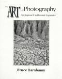 Paperback The Art of Photography: An Approach to Personal Expression Book