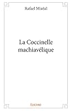  La Coccinelle machiavélique