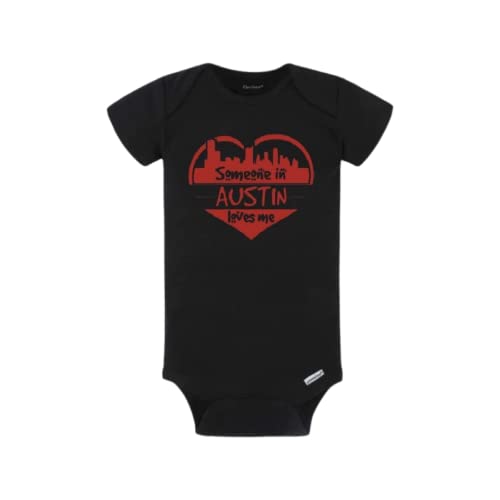 Austin Baby Onesie - Someone in Austin Loves Me2