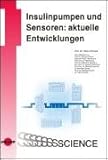  Insulinpumpen und Sensoren: aktuelle Entwicklungen