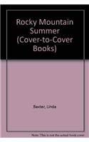 Paperback Rocky Mountain Summer (Cover-to-cover Books) Book