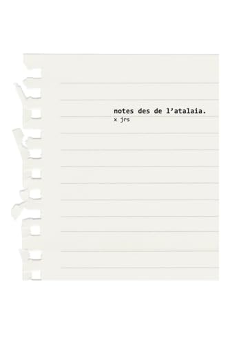 notes des de l’atalaia.