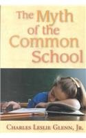 The Myth of the Common School