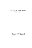 The Ghost Next Door-2nd edition.: Tales from the Ohio Valley 1508466874 Book Cover