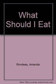 What Should I Eat