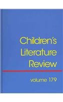 Children's Literature Review: Excerts from Reviews, Criticism, and Commentary on Books for Children and Young People (Children's Literature Review, 179)      Library Binding – December 21, 2012