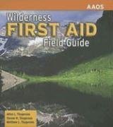 Wilderness First Aid Field Guide