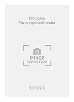 Tradition Mit Zukunft: 100 jahre Prinzregententheater München 3931788008 Book Cover