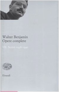 Opere complete. Scritti 1938-1940 (Vol. 7